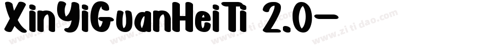 XinYiGuanHeiTi 2.0字体转换